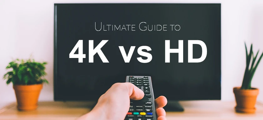 4k-vs-hd-tv-guide-pacrad